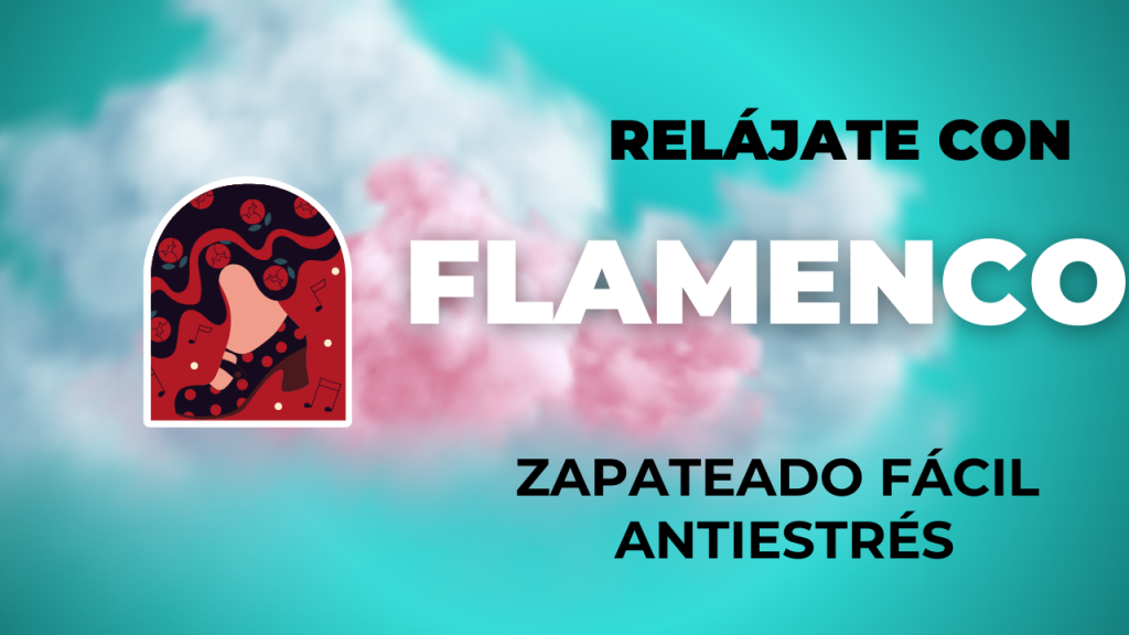 RELAJARSE CON PASOS DE FLAMENCO